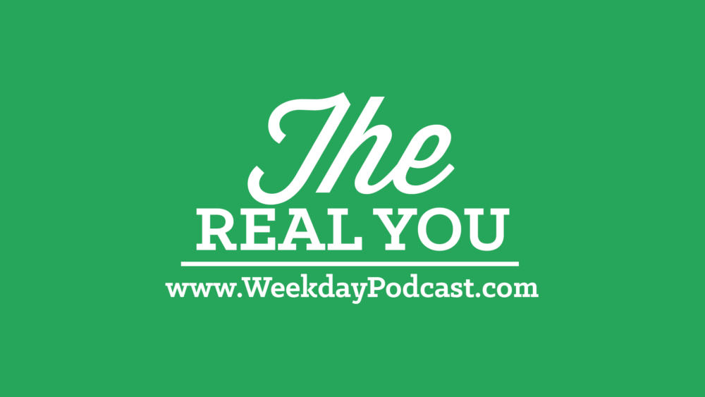 The Real You - - August 11th, 2017 Image
