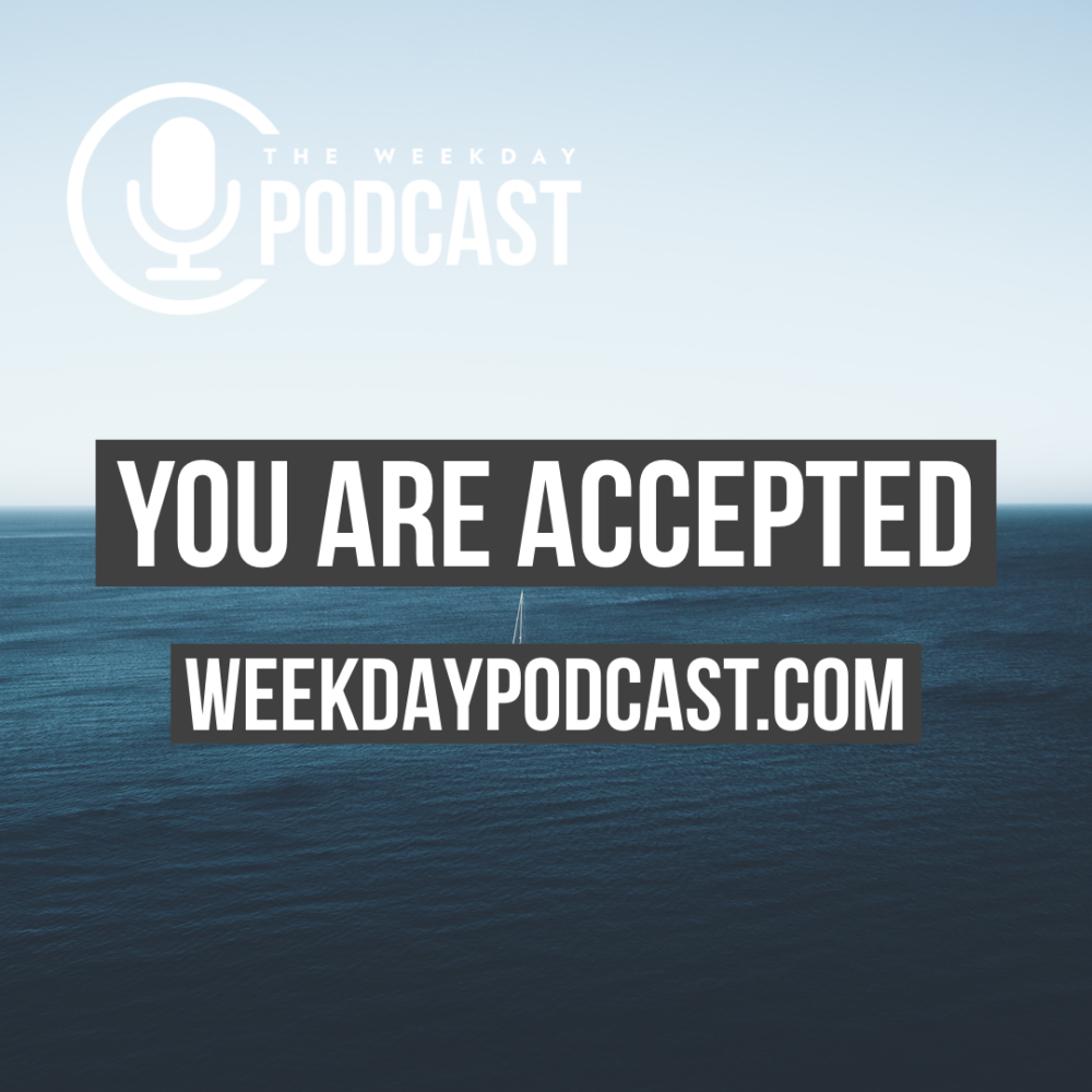 You Are Accepted