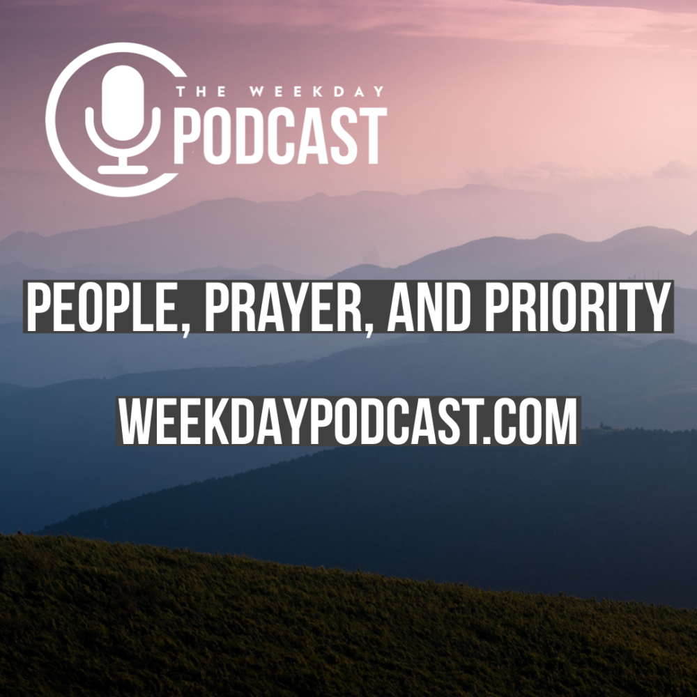People, Prayer, and Priority
