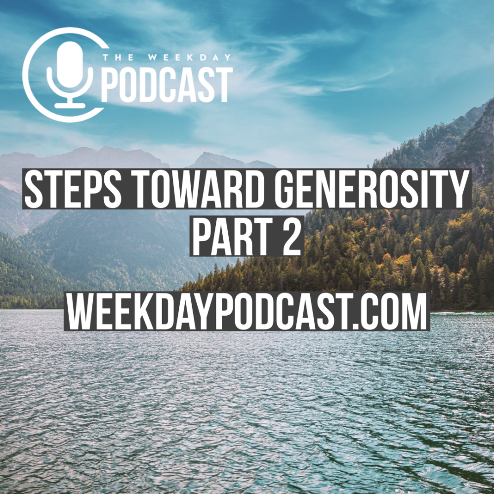 Steps Toward Generosity: Part 2 Image