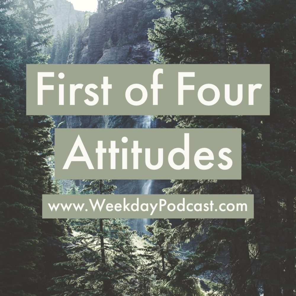 First of Four Attitudes