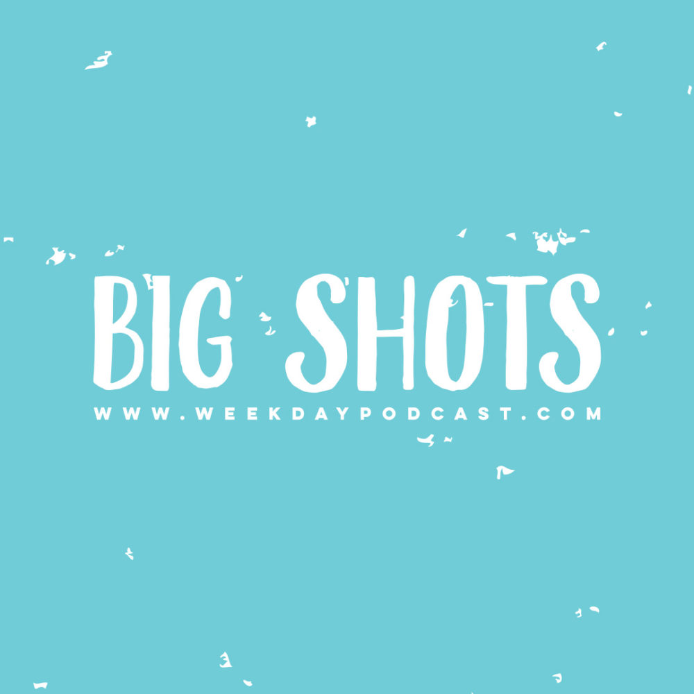 Big Shots - - September 8th, 2017
