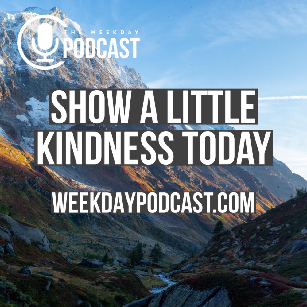 Show a Little Kindness Today