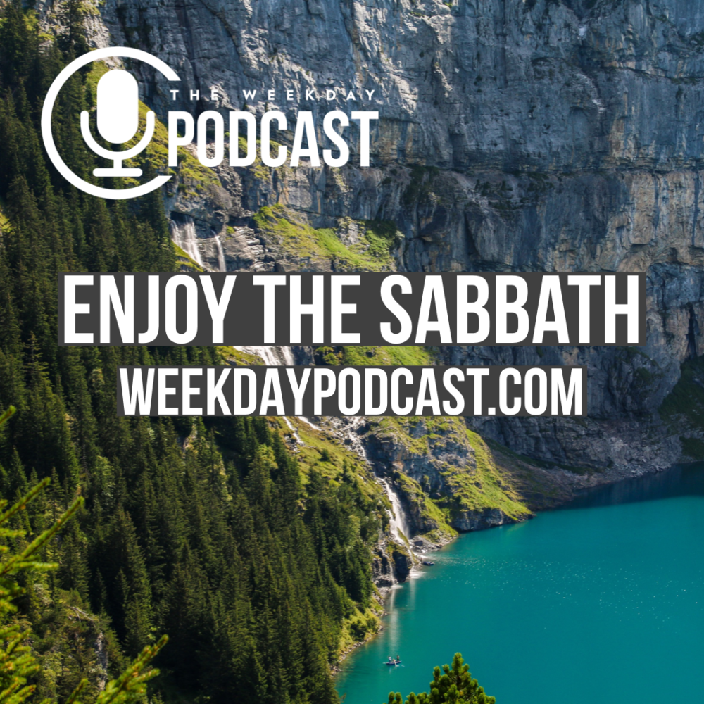 Enjoy the Sabbath