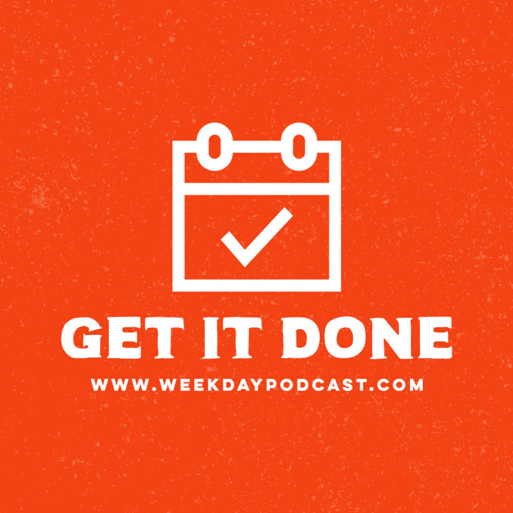 Get It Done - - October 9th, 2017 Image