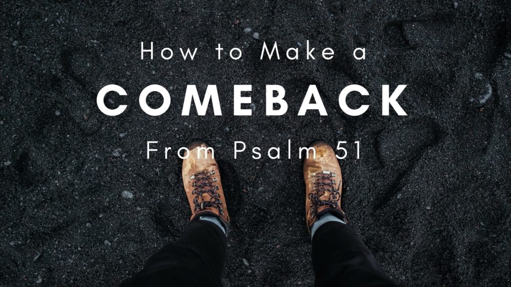 How to Make a Comeback