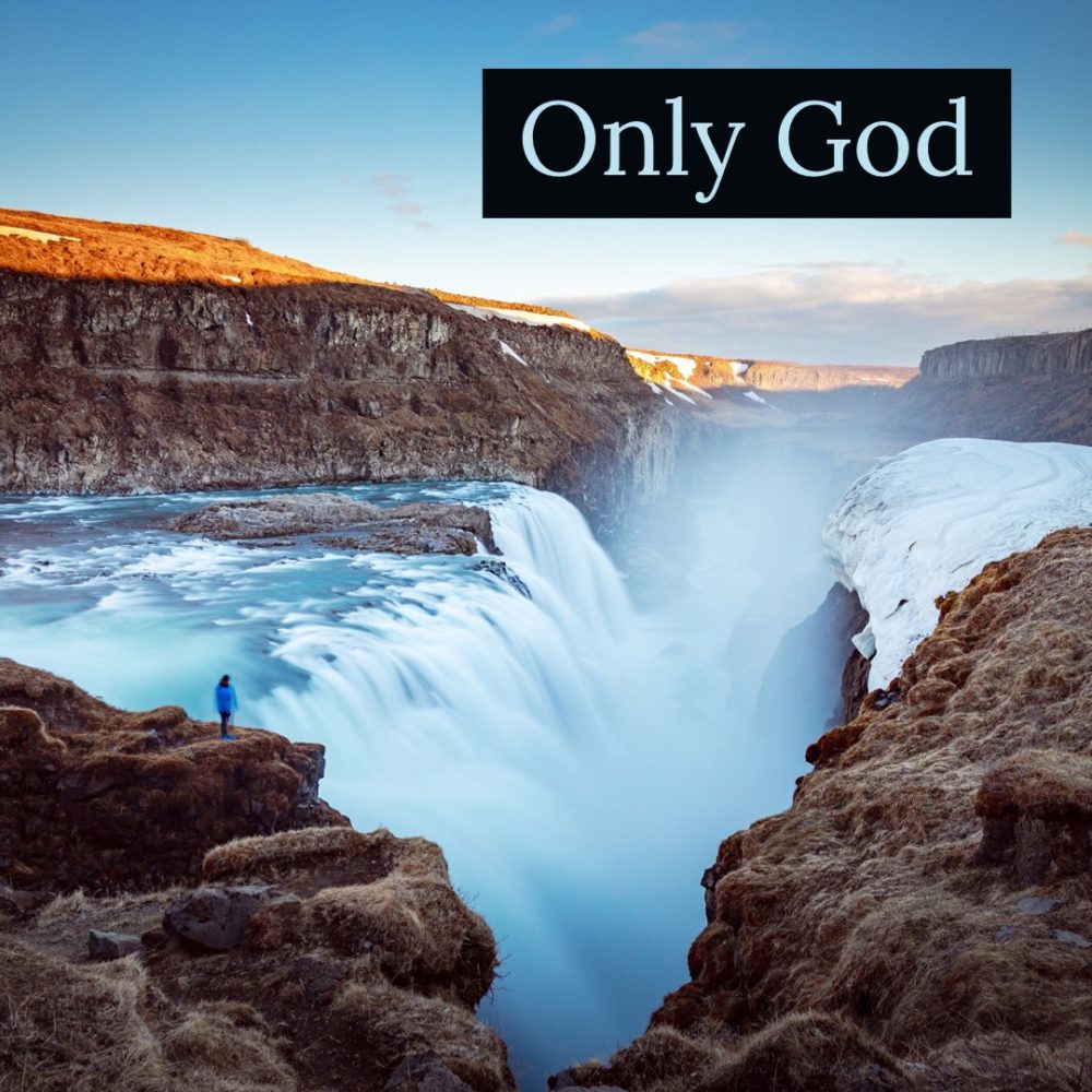 Only God Image