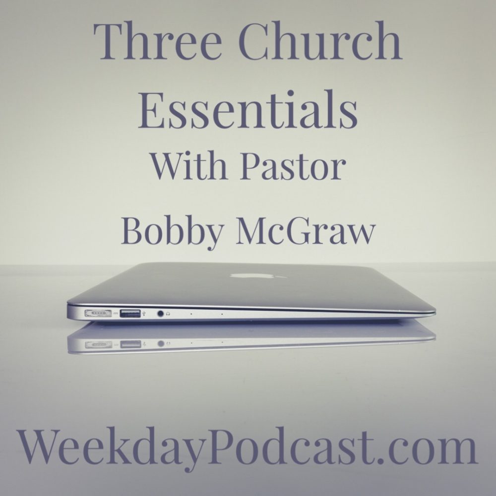 Three Church Essentials