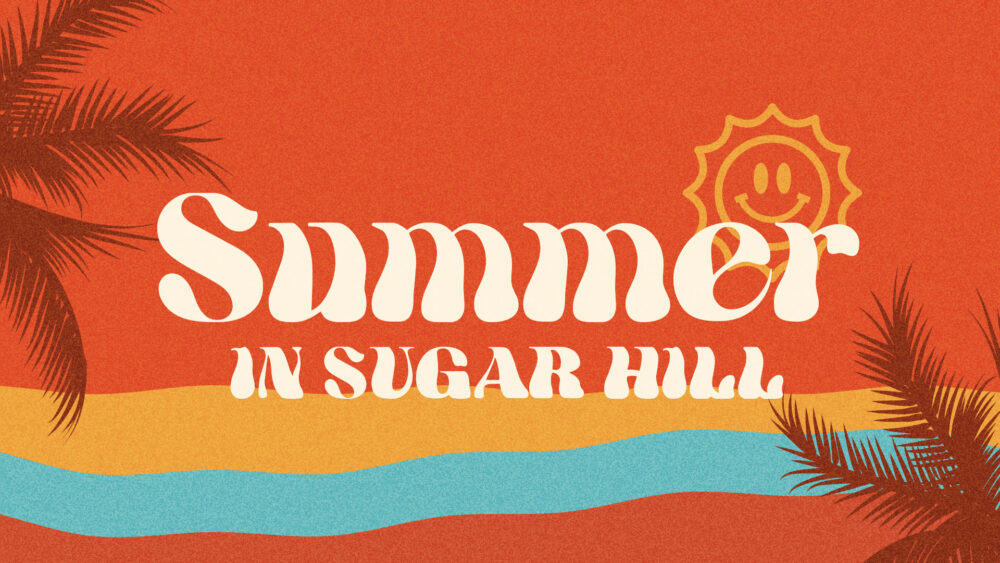 Message “Summer in Sugar Hill” from Chuck Allen & Bobby McGraw Sugar