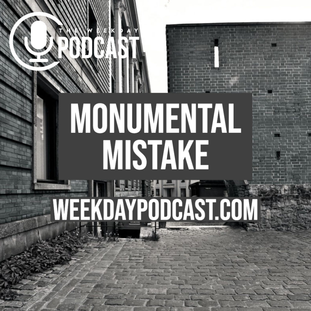 Monumental Mistake
