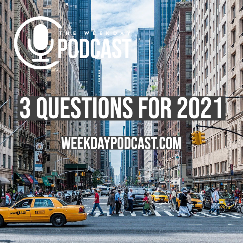 3 Questions for 2021