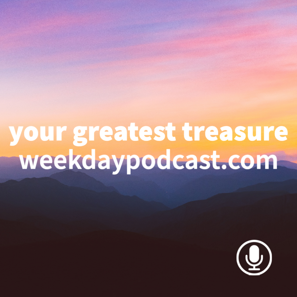 Your Greatest Treasure
