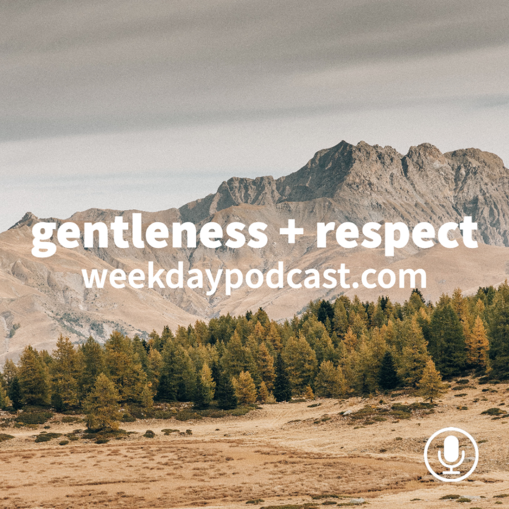 Gentleness + Respect