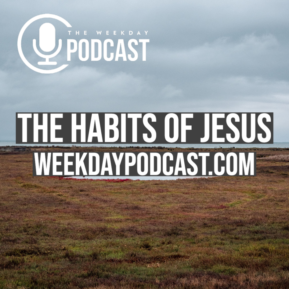 The Habits of Jesus