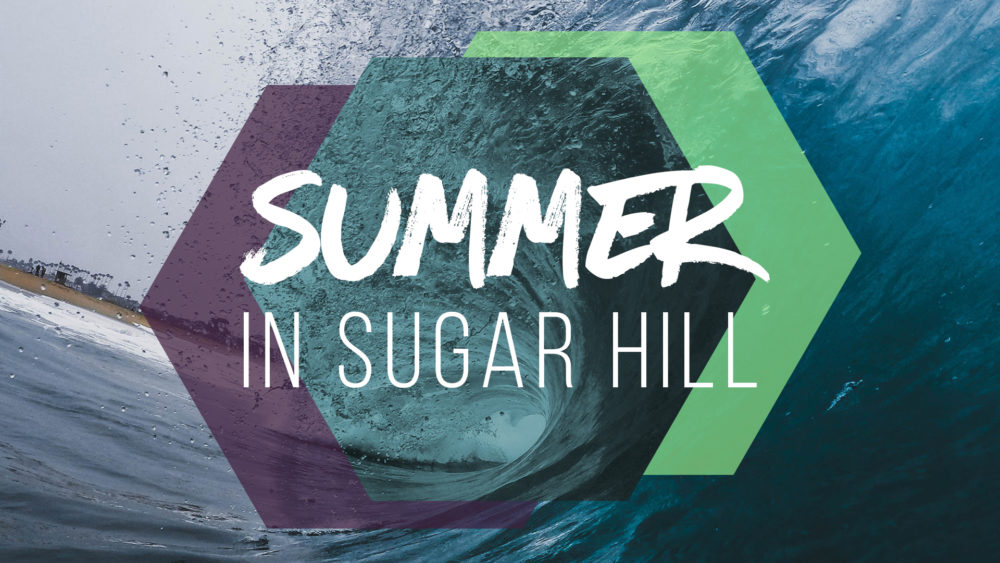 Summer in Sugar Hill: Week 3