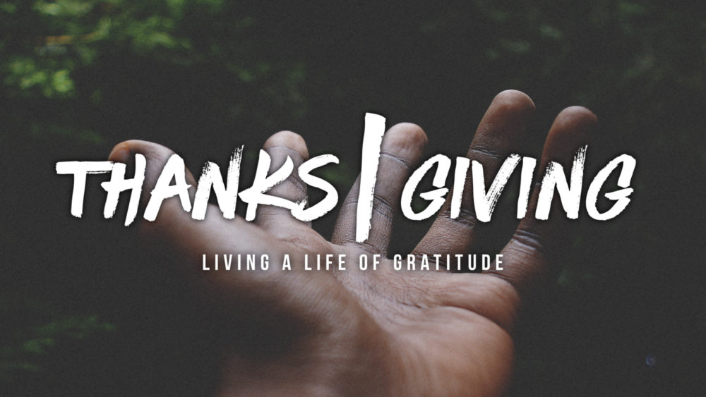 Thanks|Giving: Week 1