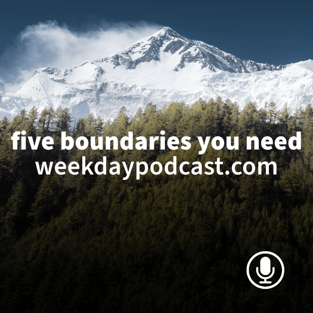 Five Boundaries You Need