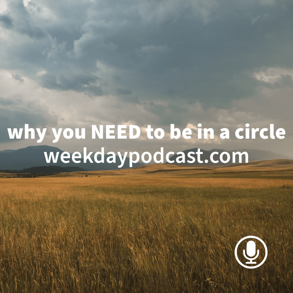 Why You NEED to Be in a Circle Image