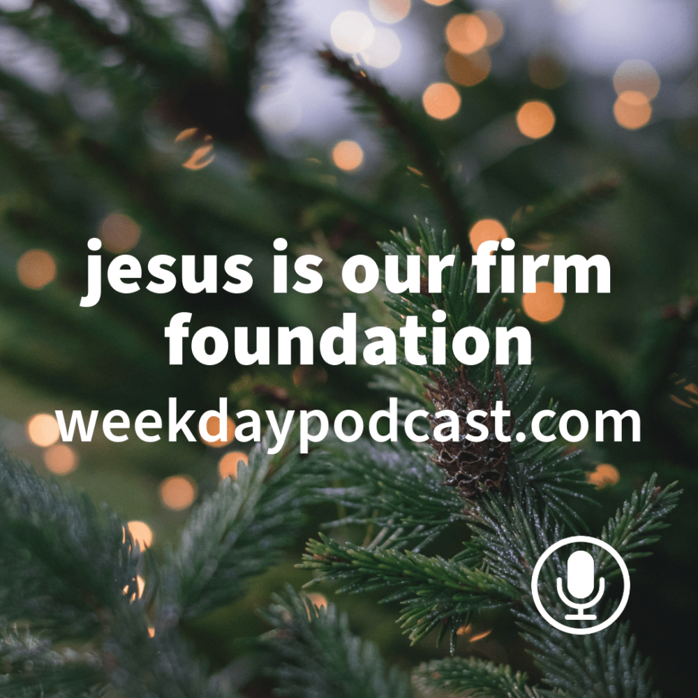 Jesus is Our Firm Foundation Image