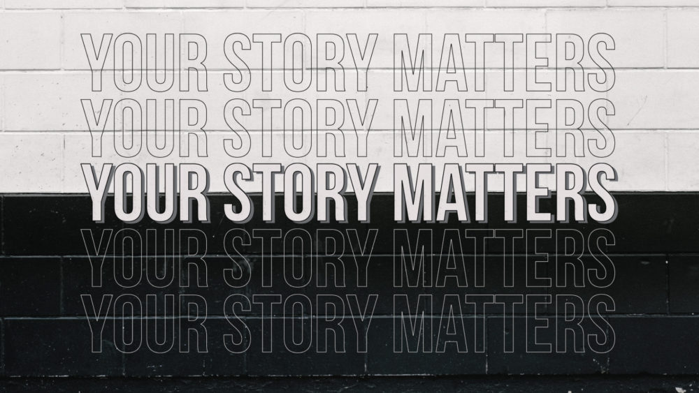 Your Story Matters: Week 2 Image