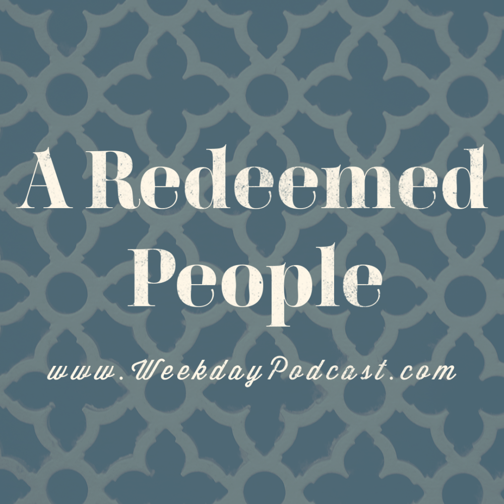 A Redeemed People - - December 20th, 2017